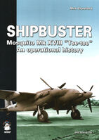 Shipbuster - Mosquito Mk XVIII Tse-Tse - An Operational History - Image 1